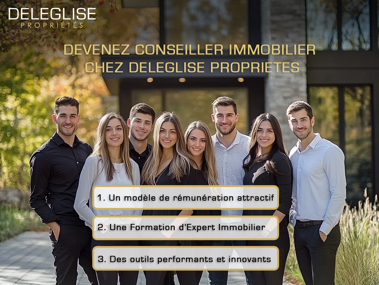 devenez Conseiller immobilier indépendants chez DELEGLISE PROPRIETES